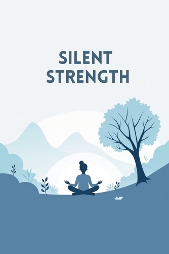 Silent Strength