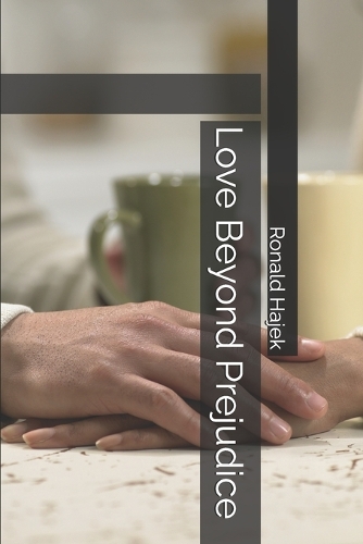 Love Beyond Prejudice
