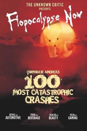 The Unknown Critic Presents Flopocalypse Now