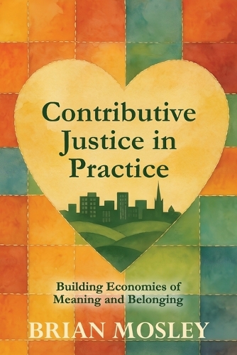 Contributive Justice in Practice