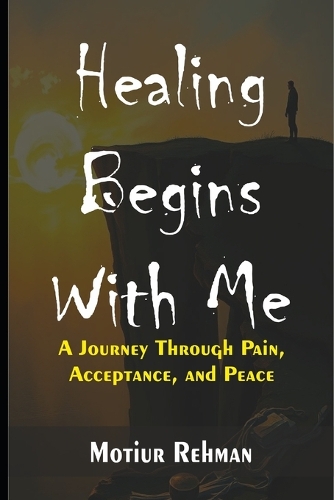 Healing Begins With Me