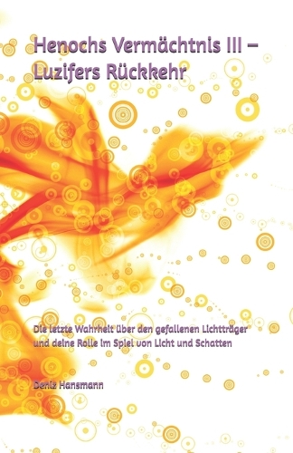 Henochs Vermächtnis III - Luzifers Rückkehr