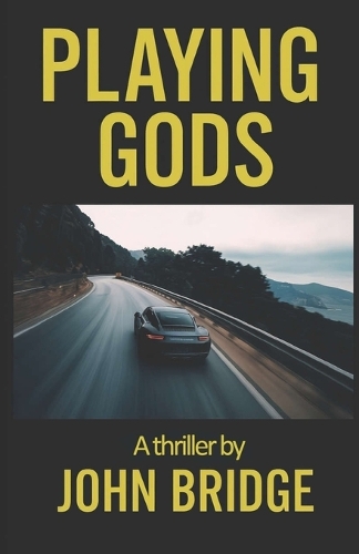 Playing Gods
