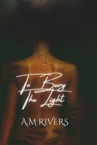To Bury The Light