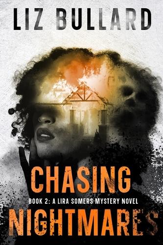 Chasing Nightmares