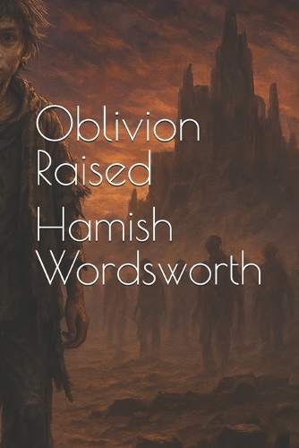 Oblivion Raised