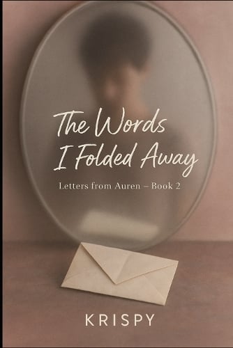 The Words I Folded Away