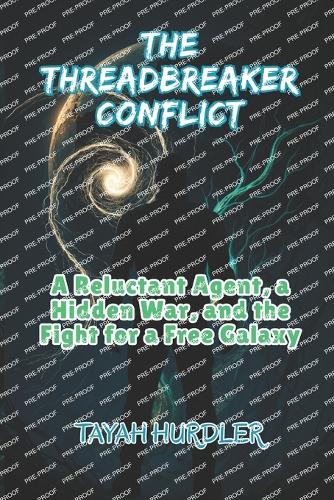 The Threadbreaker Conflict