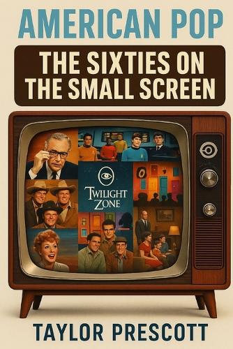 American Pop-The 1960s on the Small Screen