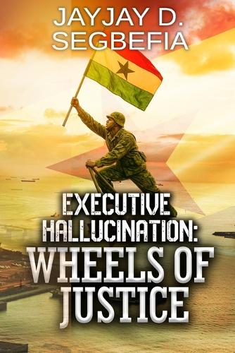 Executive Hallucination