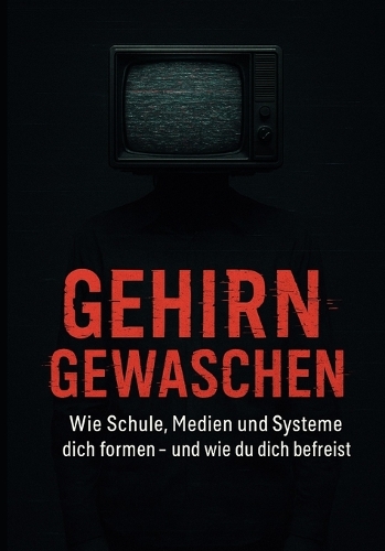 Gehirngewaschen