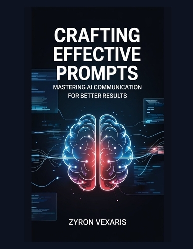 Crafting Effective Prompts