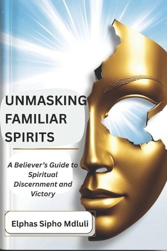 Unmasking Familiar Spirits