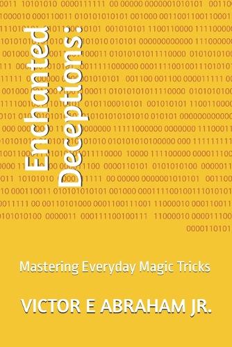Enchanted Deceptions