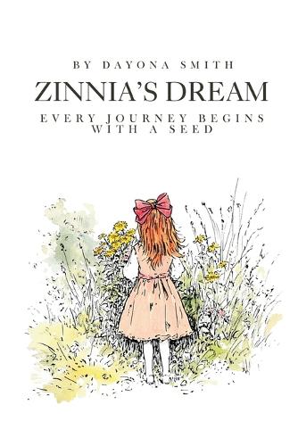Zinnia's Dream