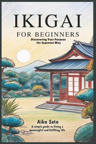 Ikigai for Beginners