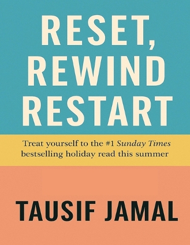 Reset, Rewind, Restart