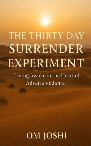 The Thirty Day Surrender Experiment