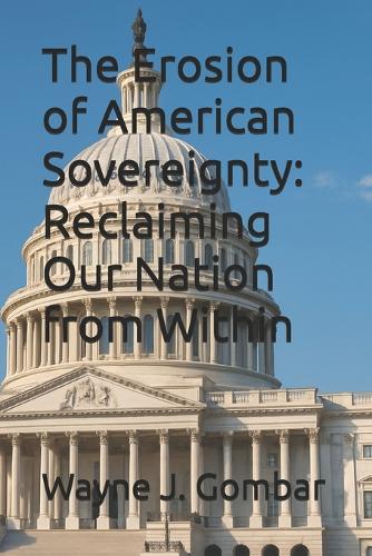 The Erosion of American Sovereignty