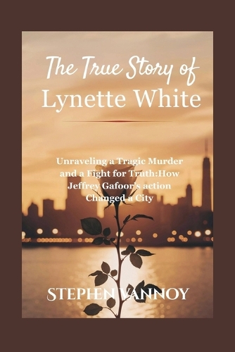 The True Story Of Lynette White
