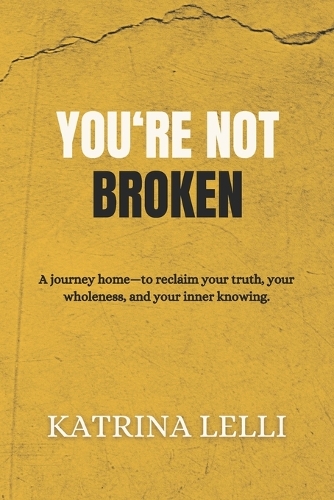 You're Not Broken