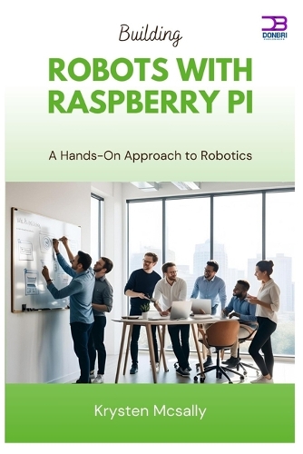 Building Robots with Raspberry Pi