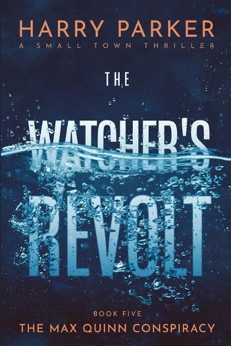 The Watcher's Revolt