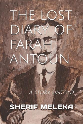 The Lost Diary of Farah Antoun