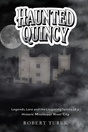 Haunted Quincy