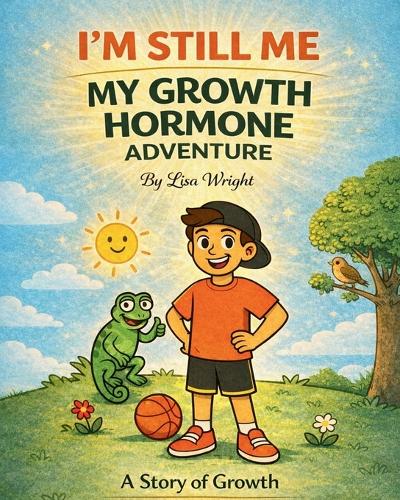 I'm Still ME - My Growth Hormone Adventure
