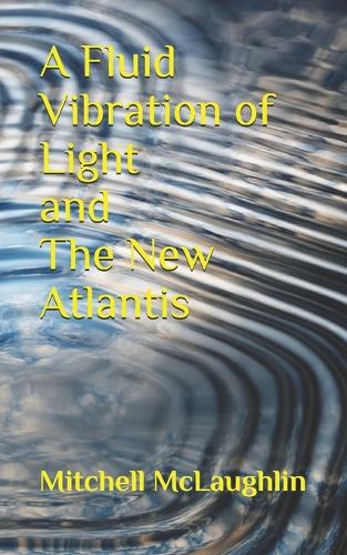 A Fluid Vibration of Light
