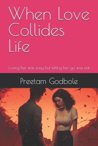 When Love collides Life