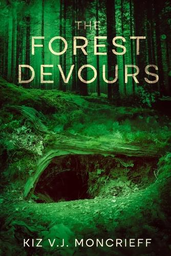 The Forest Devours