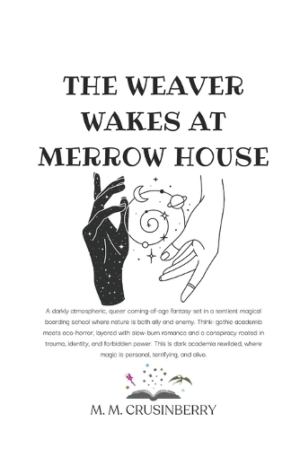 The Weaver Wakes at Merrow House