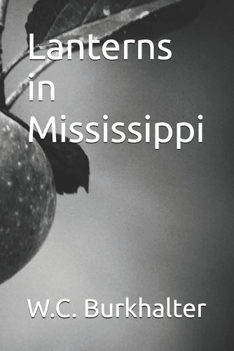 Lanterns in Mississippi