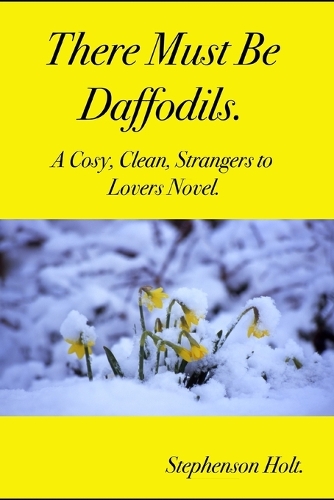 There Must Be Daffodils