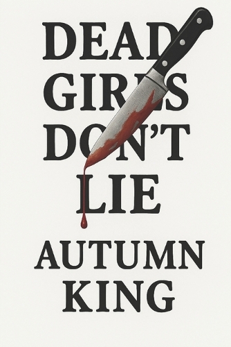 Dead Girls Don't Lie