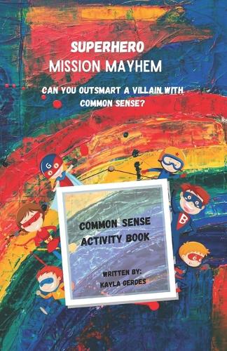 Superhero Mission Mayhem