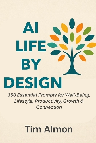 AI Life by Design