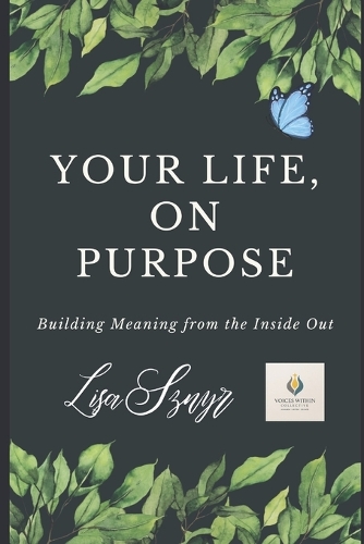 Your Life, On Purpose