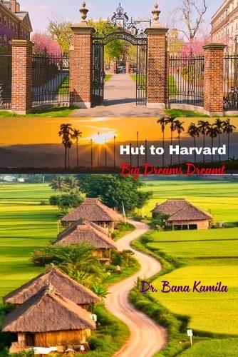 Hut to Harvard