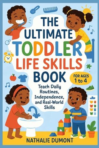 The Ultimate Toddler Life Skills Book