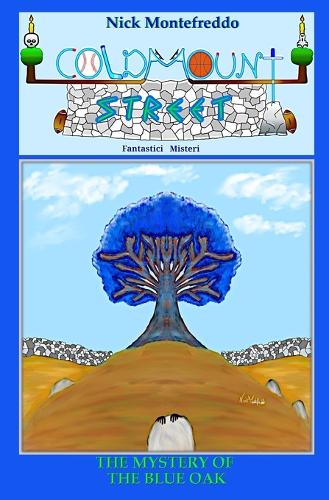 The Mystery of the Blue Oak