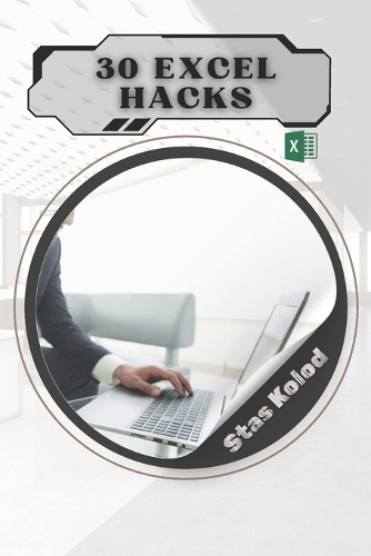 30 Excel Hacks