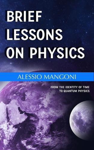 Brief lessons on physics