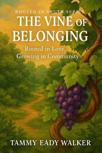 The Vine of Belonging