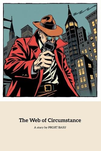 The Web of Circumstance