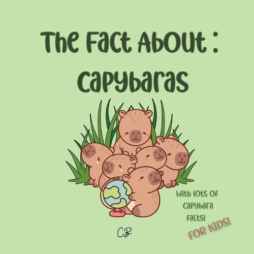 The Fact About Capybaras