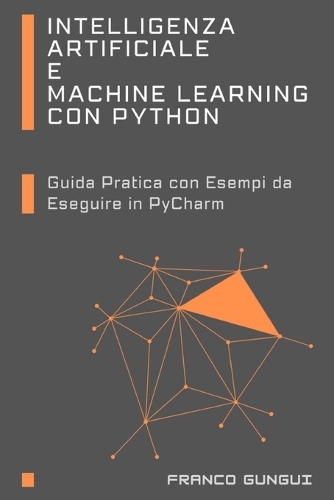 Intelligenza Artificiale e Machine Learning con Python