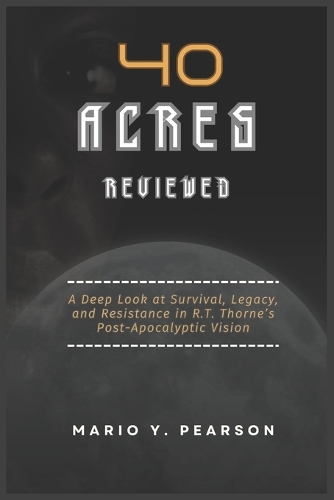 40 Acres Reviewed